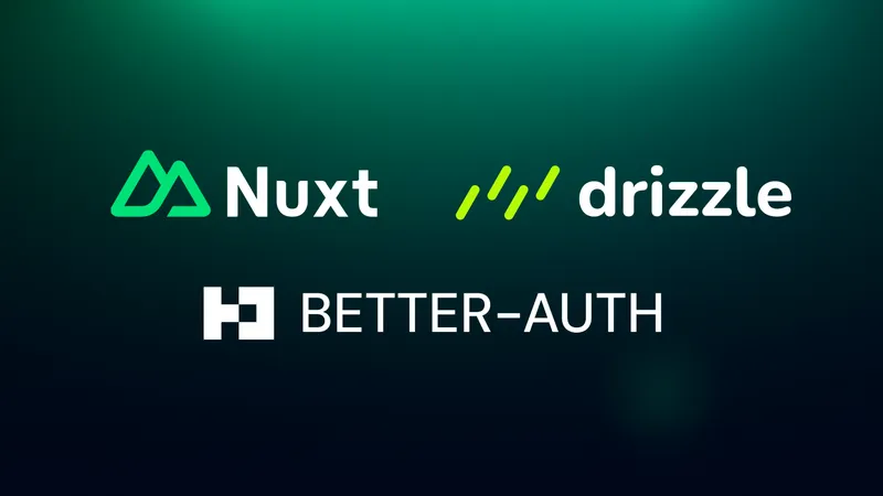 How to setup Better-Auth with Nuxt 3 and Drizzle
